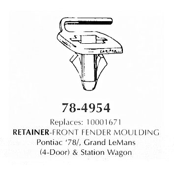 Retainer front fender moulding